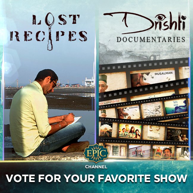 OfficalEPICTV's tweet photo. #LostRecipes or #DrishtiDocumentaries - Tell us which show is your favourite! https://t.co/Zjq5zgICPp