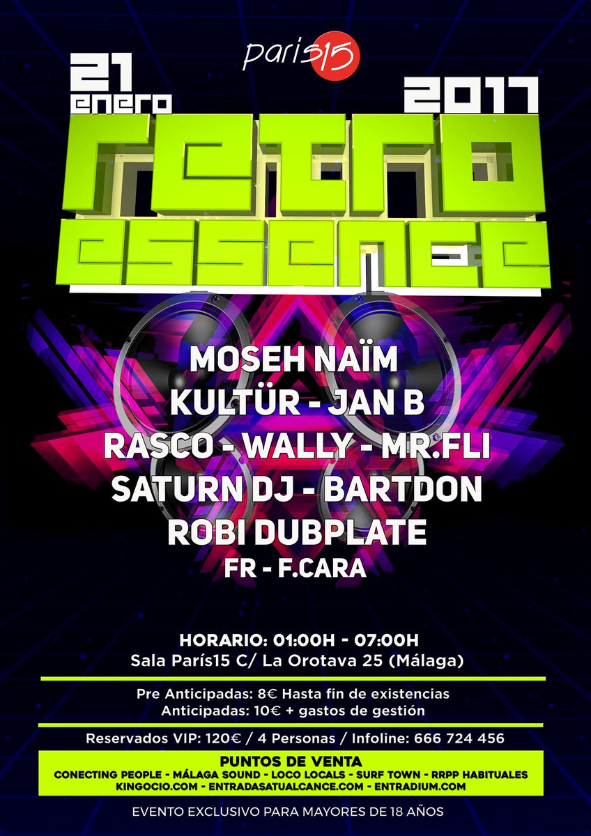entradasclick's tweet photo. #RetroEssence vuelve a @Paris15Malaga con este line up de infarto!
Entrada anticipada: 11,50€
Apertura de puertas: 01:00 h
info: 633 100 963 https://t.co/3gBdDX6zaj