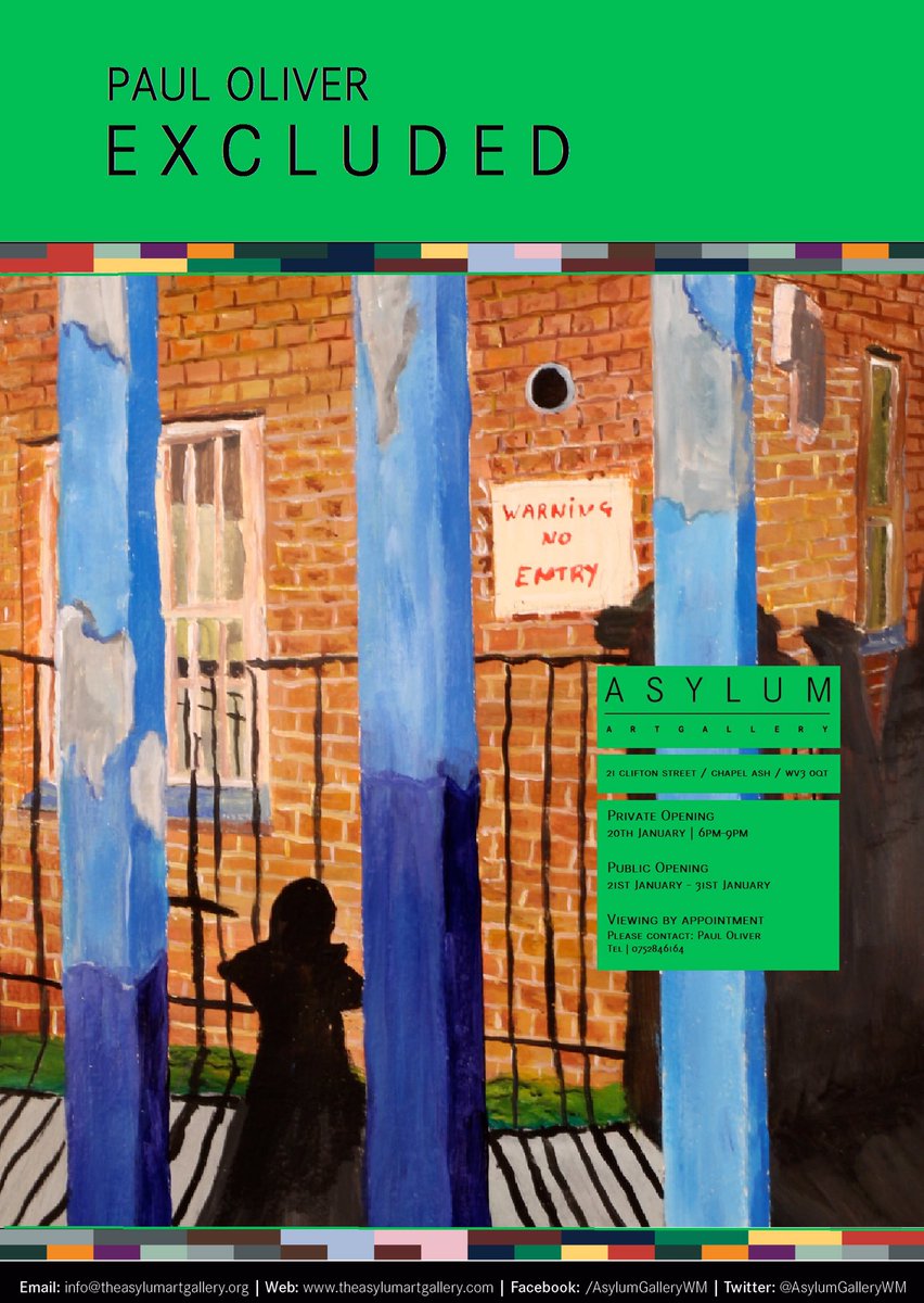 AsylumGalleryWM's tweet photo. PRIVATE VIEW: Paul Oliver's 'EXCLUDED'. 20.01.2017, 6-9pm #painting #wolverhampton @WhatsOnWolves @wlv_FineArtDept @WestsideAQ @West_Wulf https://t.co/XpvACfDYdl