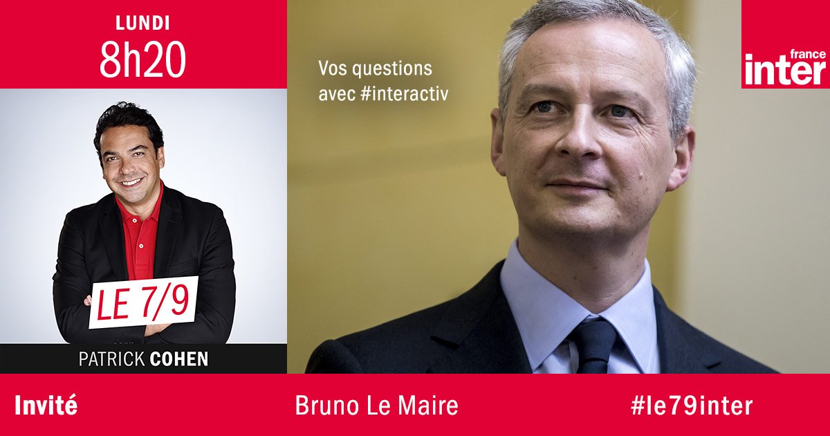 .<a href="/BrunoLeMaire/">Bruno Le Maire</a> est à 8h20 l'invité de Patrick Cohen dans #le79Inter franceinter.fr/direct Posez vos questions avec #interactiv