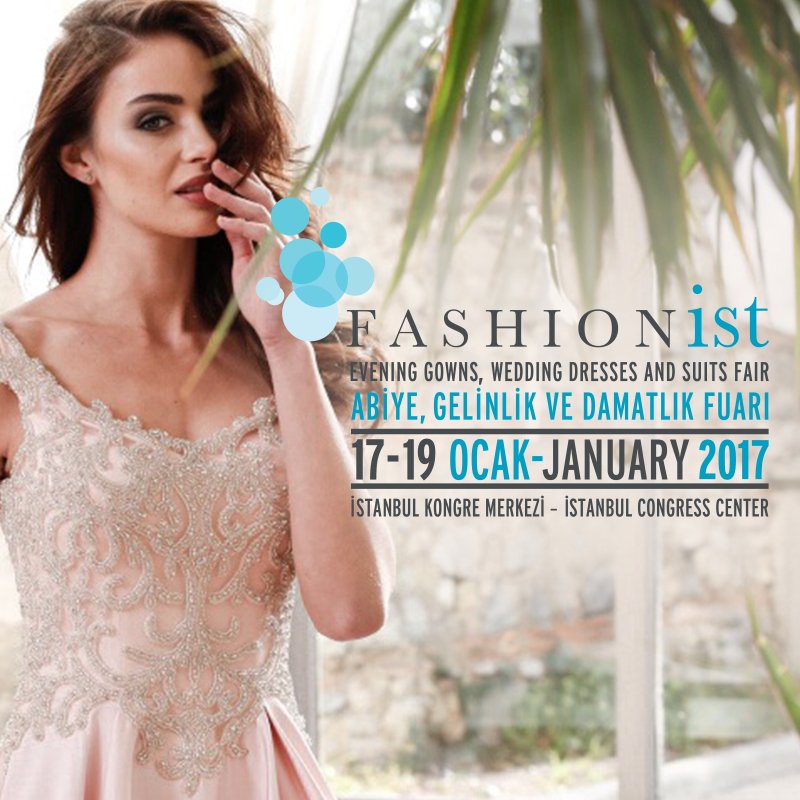Dressing Room'un en özel tasarımları Fashionist 2017'de.Fashionist Evening Gowns, Wedding Dresses and Suits Fair 17-19 January 2017 Istanbul