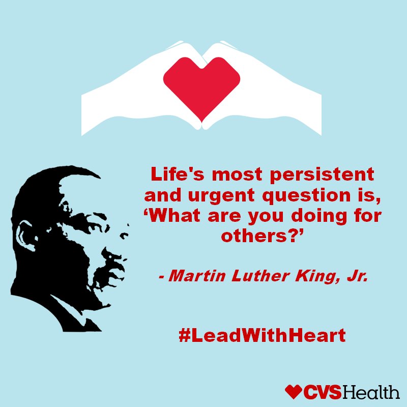 CVSHealth's tweet photo. Life's most persistent and urgent question is, ‘What are you doing for others?’ - Martin Luther King, Jr. #MLKDay https://t.co/68RBkm9NJ8