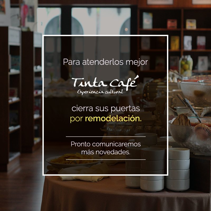 TintaCafeEc's tweet photo. Un hasta pronto para nuestros apreciados clientes de #TintaCafé. Próximamente abriremos nuevamente nuestras puertas. https://t.co/mJQuK3ilO0