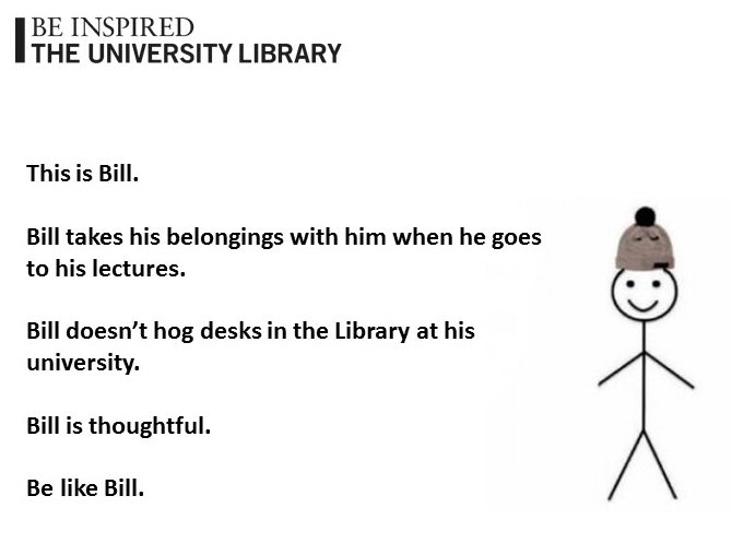 UoLLibrary's tweet photo. REMINDER: If you are leaving the library for more than 30 minutes, take your belongings with you #ThoughtfulBill https://t.co/jXpO7Bf3Gp