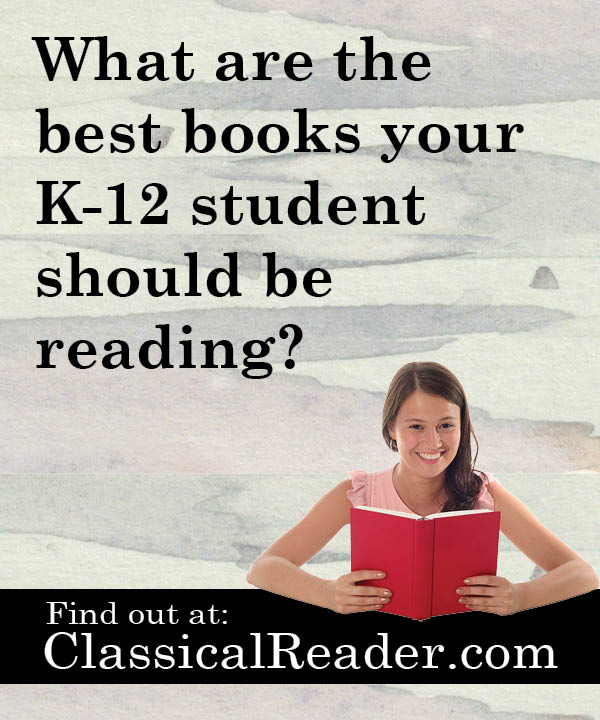 The best #books for your #homeschool - Classical Reader - bit.ly/1g7YPdy