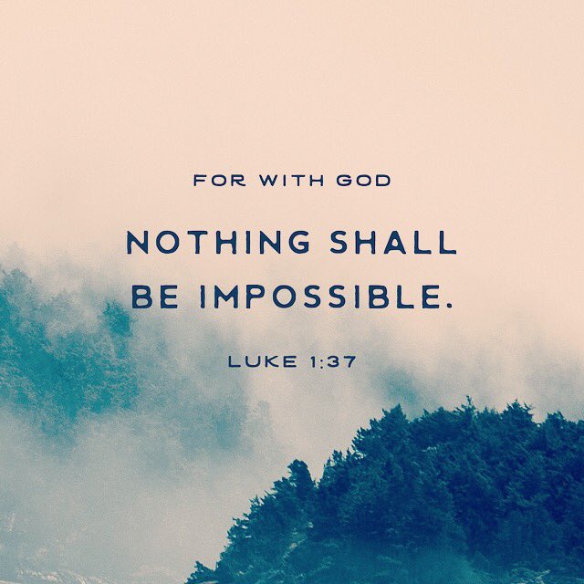 littlemommastef's tweet image. #Luke1v37 #votd #VerseOfTheDay #verse #God #Bible #Bibleapp #scripture