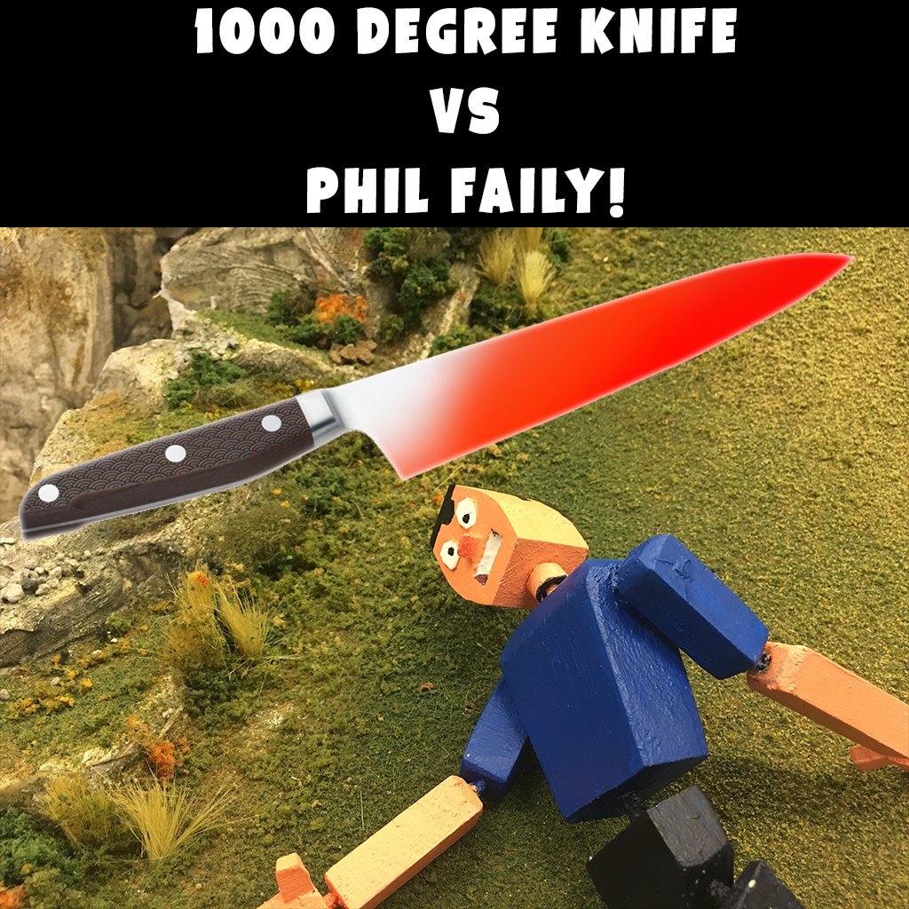 1000 DEGREE KNIFE EXPERIMENT VS PHIL FAILY!!! Jokes. meme 1000degree