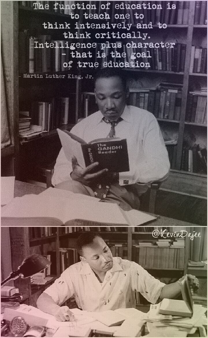KevinDajee's tweet photo. The function of #education is to.. #MLK #quote #IQRTG #psychology #growthmindset #leadership #teachergoals #MondayMotivation #MLKDAY https://t.co/VLYqfVIBcC