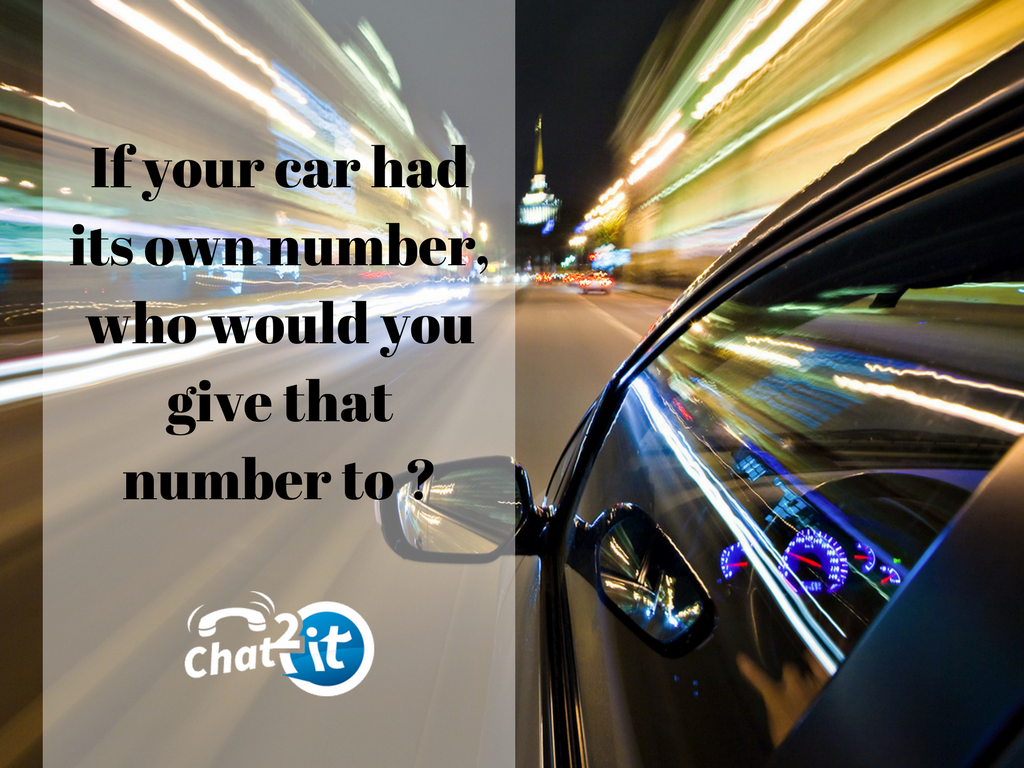 Chat2itTeam's tweet photo. If your car had its own number, who would you give that number to? #food4thoughts https://t.co/mtfnVBu59T