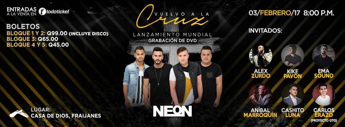 Mielsanmarcos's tweet photo. Felicidades a nuestros amigos de @SomosNEON que grabarán en vivo su DVD #VuelvoalaCruz 3 de Febrero en Casa De Dios Guatemala 🇬🇹 https://t.co/AF7Yyvdl2Q