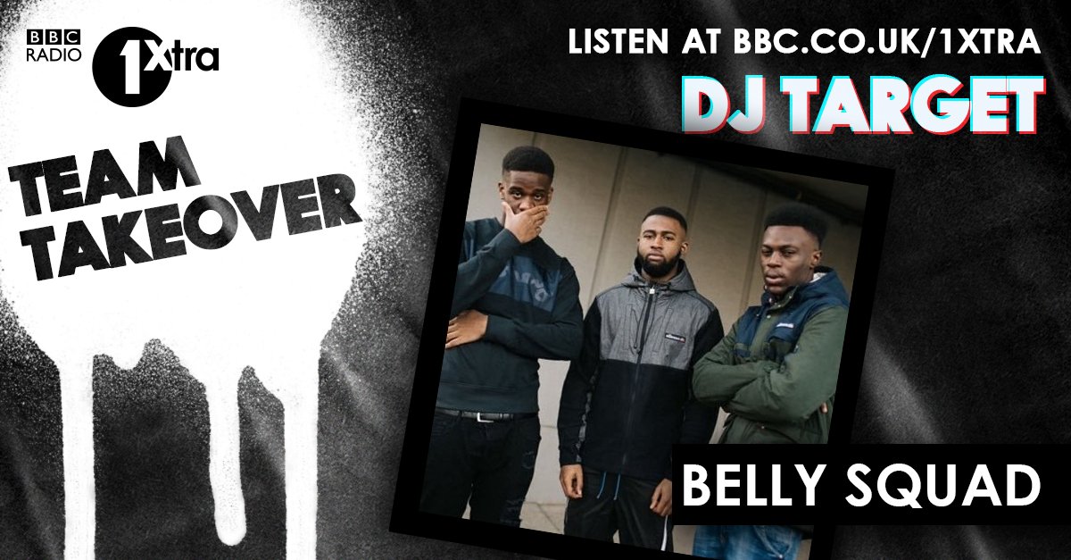 BBC Radio 1Xtra (@1xtra) on Twitter photo At 9pm <a href="/BellySquad/">BELLY SQUAD</a> will be joining <a href="/DJTarget/">Grime Kids OUT NOW</a> for a heavy #TeamTakeover π₯π₯
Lock in ππΎ bbc.in/2jC9Cjr At 9pm <a href="/BellySquad/">BELLY SQUAD</a> will be joining <a href="/DJTarget/">Grime Kids OUT NOW</a> for a heavy #TeamTakeover π₯π₯
Lock in ππΎ bbc.in/2jC9Cjr