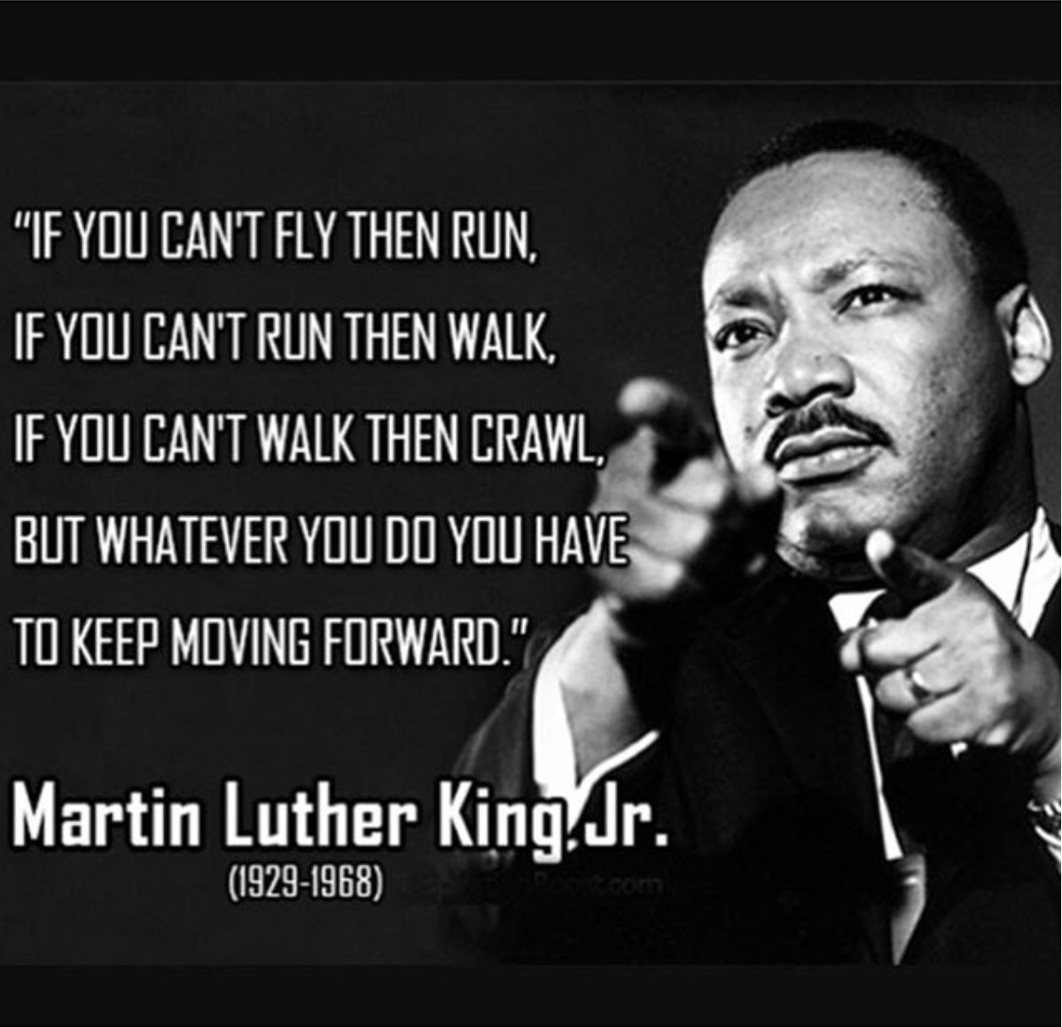 #cantstopwhatwontstop #nevergiveup #neversettle #keepushing #keepgrowing #Ihaveadream #inspiration #MartinLutherKingJr