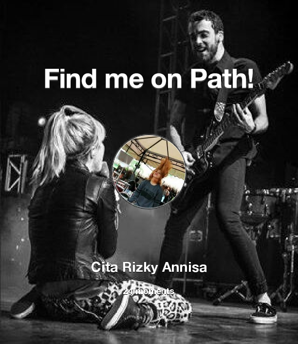 Find me on #Path now! Go to path.com/profile/1jqrIC