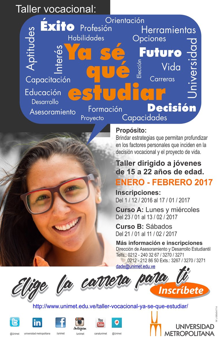 ATENCIÓN Hasta el #18E puedes inscribirte en el Taller Vocacional: ¡Ya sé qué estudiar! de la #Unimet. Para +info:dade@unimet.edu.ve