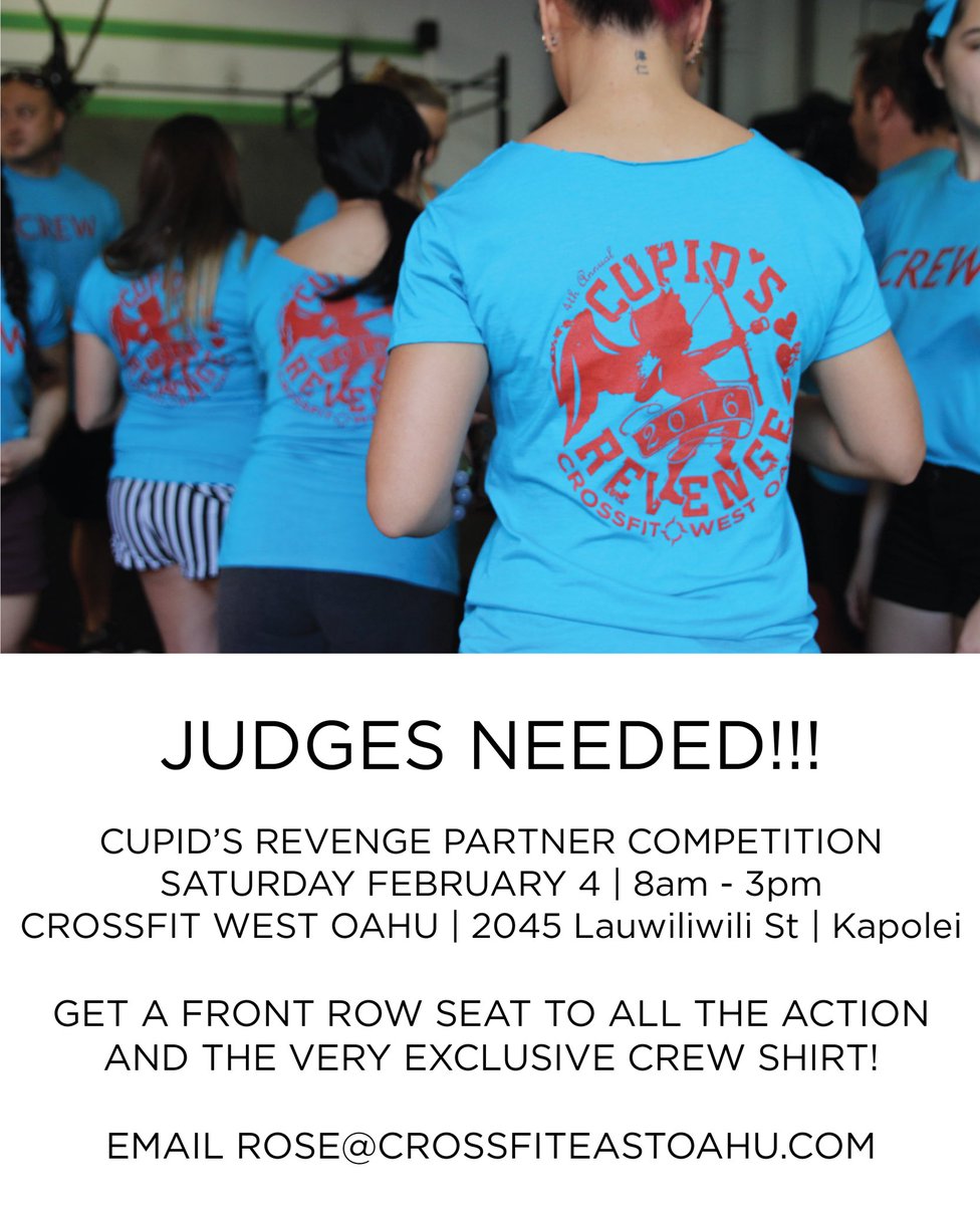 CFEastOahu's tweet photo. Need volunteers to be judges and equipment crew for Cupid's Revenge 5 on Saturday February 4! Email rose@crossfiteastoahu.com to sign up! https://t.co/pLdAt4aIyf