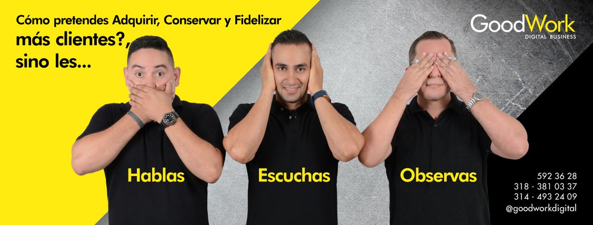 goodworkdigital's tweet photo. Hablar, Escuchar, Observar, a tus clientes #goodworkdigital #cucuta #Felizlunes https://t.co/nEfgYbHEkt