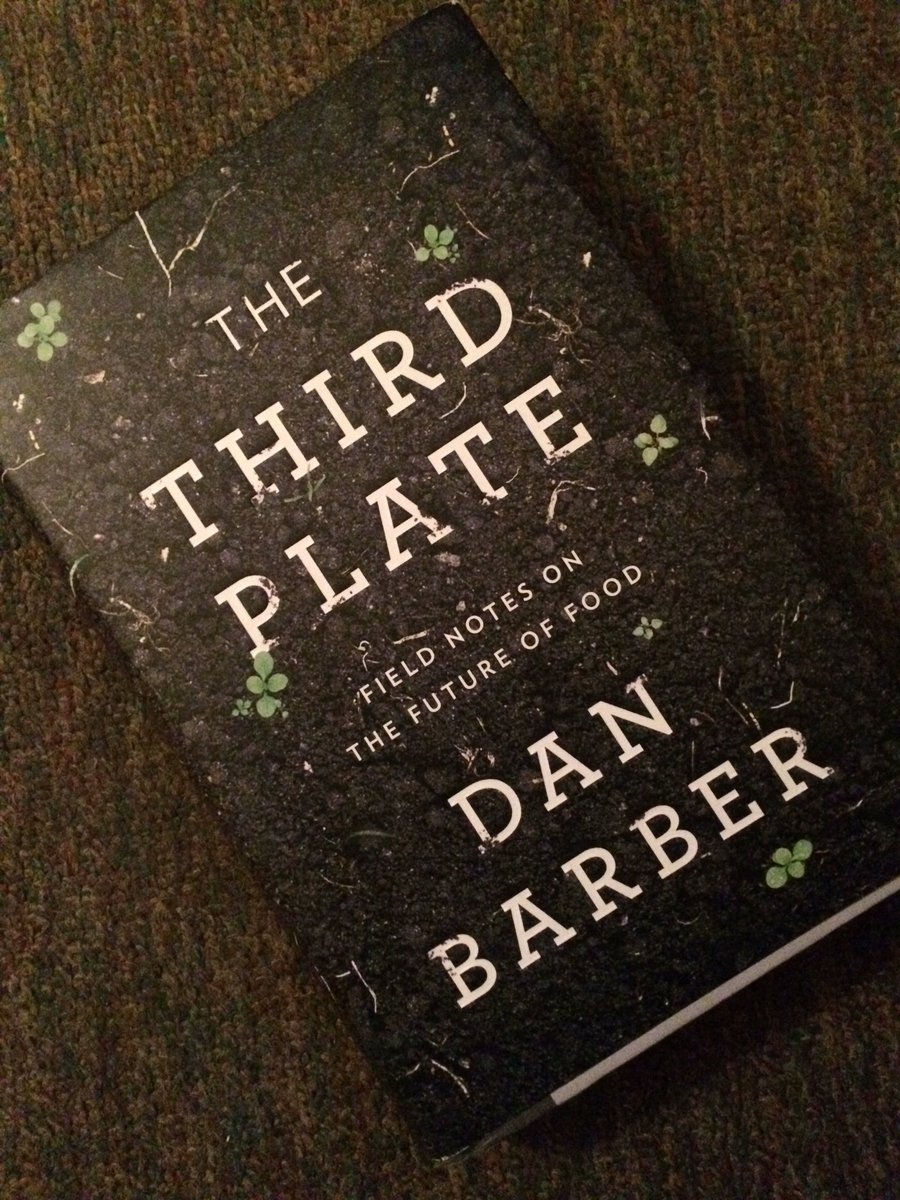 AnnaMarano25's tweet photo. Reading #TheThirdPlate by  @DanBarber for @SCSGastronomy class! The future of food starts by educating ourselves! #SmartChefs https://t.co/xmZgkQQ1cy