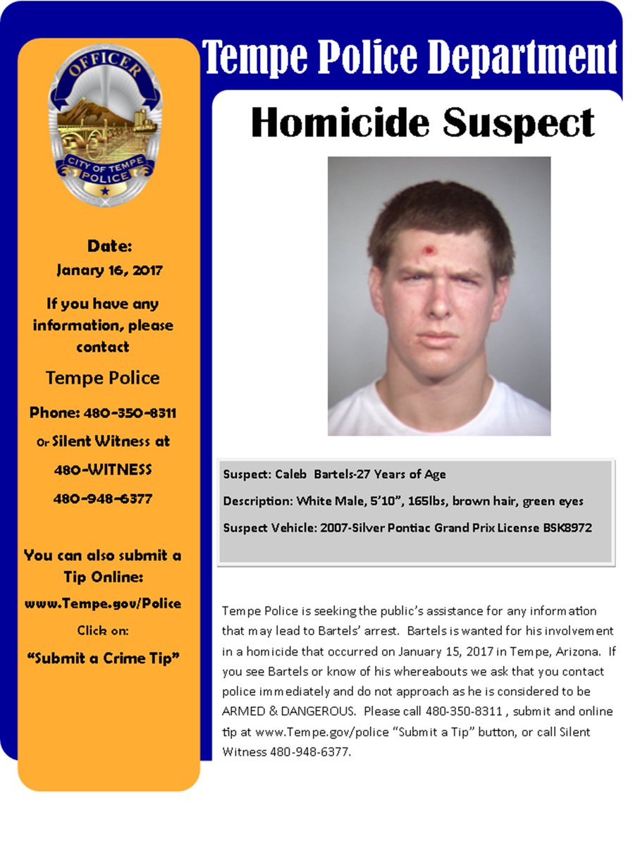 TempePolice's tweet photo. Seeking public assistance For info on Homicide Suspect- Caleb Bartels. Pls do not approach, he's considered Armed &amp; Dangerous. Call Tempe PD https://t.co/4MJh5lof0S