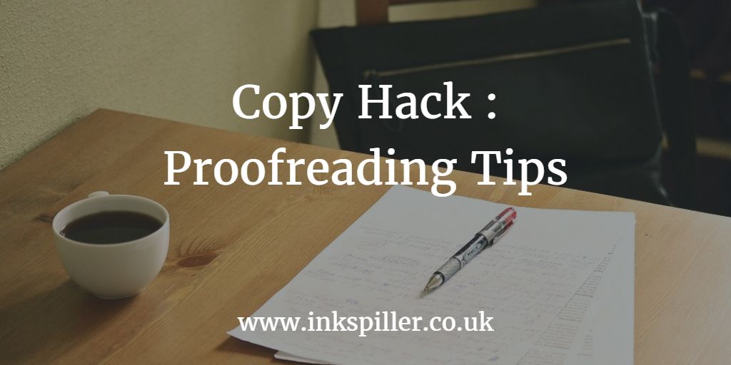 Inkspiller_'s tweet image. #CopyHack - I share my top tips for #proofreading your #copy in this #video post. buff.ly/2fYPl4S