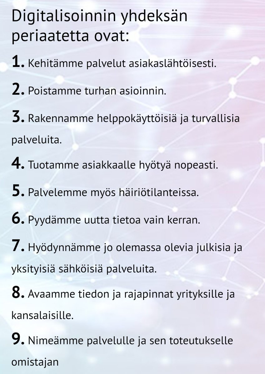 SatuStahlstedt's tweet photo. Suomen julkisen sektorin digitalisoinnin 9 periaatetta. #dbdhki @NinaNissila https://t.co/kBAjBuRkix