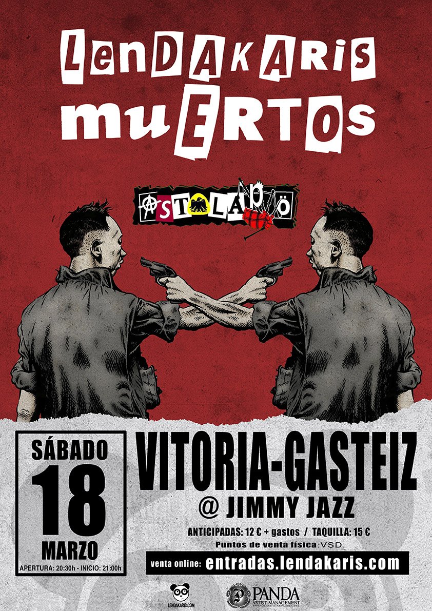 Sábado 18 marzo | Martxoak 18 larunbata
Lendakaris Muertos + Astalapo

#JimmyJazzGasteiz
#PUNK

Sarrerak | Entradas: bit.ly/2j4HmFB