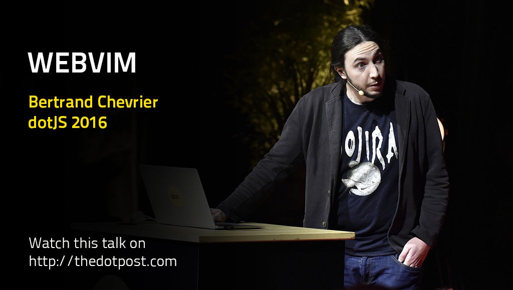 thedotpost's tweet image. New @dotJS 2016 talk available: Bertrand Chevrier @kramp about WebVim, a vim-based distribution for JS and Web dev thedotpost.com/2016/12/bertra…
