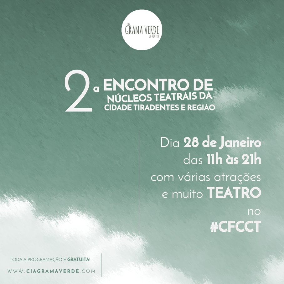 ciagramaverde's tweet photo. EVENTO: II Encontro de Núcleos Teatrais da Cidade Tiradentes e região https://t.co/lQCgJI4r6P https://t.co/cwJutETVUz