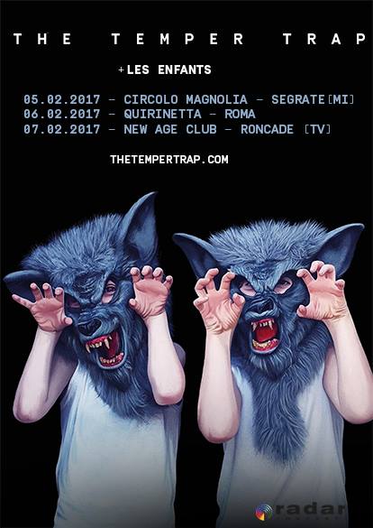 iLesEnfants's tweet photo. E niente, apriamo le date italiane dei favolosi @thetempertrap 
#TemperTrap #Tour #TOP #SweetDisposition 
@RADARconcerti @AstarteAgency https://t.co/3qFE2mnekp
