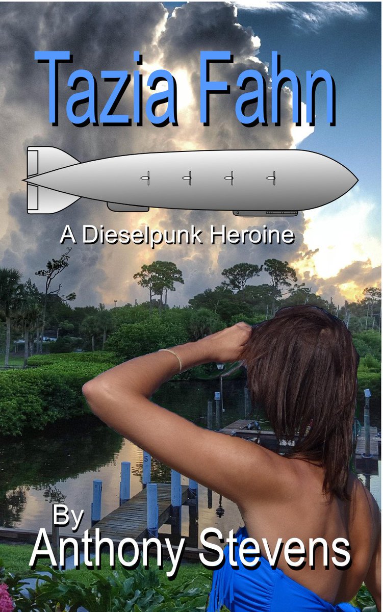 MstrTonyStevens's tweet photo. Tazia Fahn is the title of a dieselpunk swashbuckler with a strong heroine, corrupt cops, gangsters, and airships!
https://t.co/QOqdruzXYZ https://t.co/T09qxqSq6B