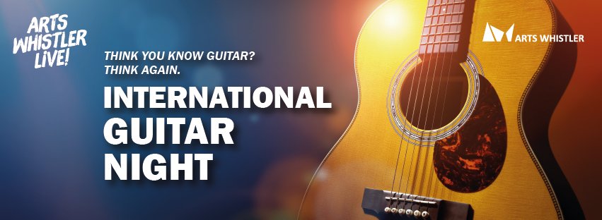 BCCreativeComm's tweet photo. Make sure to grab the last couple of tix to the #InternationalGuitarNight with @artswhistler @GoWhistler : https://t.co/lOdLAybGco #VanEvent https://t.co/GMYzqEzSnv