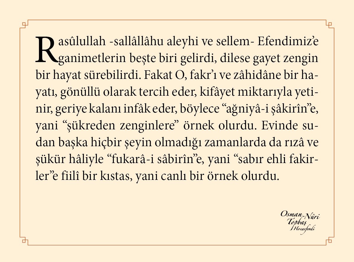 osmannuritopbas's tweet photo. Rasûlullah -sallâllâhu aleyhi ve sellem- Efendimiz’e ganimetlerin beşte biri gelirdi, dilese gayet zengin bir hayat sürebilirdi. Fakat... https://t.co/TH0YqiLzkM