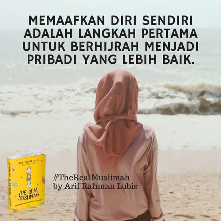 TeladanRasul's tweet photo. Memaafkan diri sendiri adlh langkah pertama utk berhijrah mnjd pribadi yg lbh baik #TheRealMuslimah https://t.co/MTDxPDHfmF