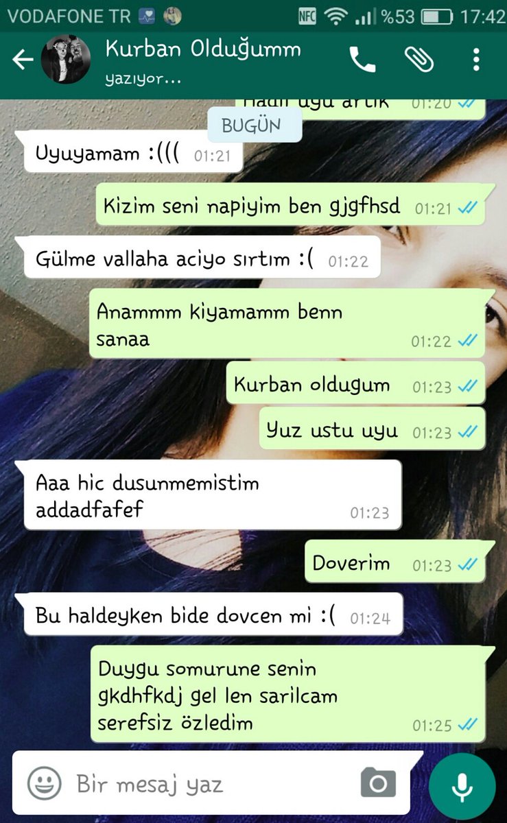 Her zerresine her haline kurban olduğum