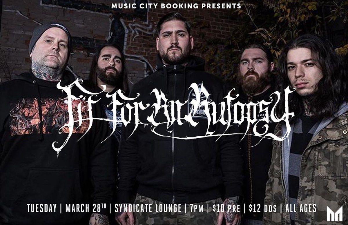 fitforanautopsy's tweet photo. BIRMINGHAM, AL - We added a show at Syndicate Lounge on March 28th! Tickets are on-sale now at https://t.co/4ddSZ2oRWZ https://t.co/1lOH3igKn8