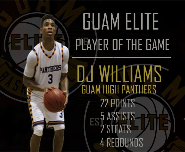 guamelitebball's tweet photo. // ELITE PLAYER OF THE GAME // DJ WILLIAMS OF THE GUAM HIGH PANTHERS // https://t.co/cS3ehBAKvG
