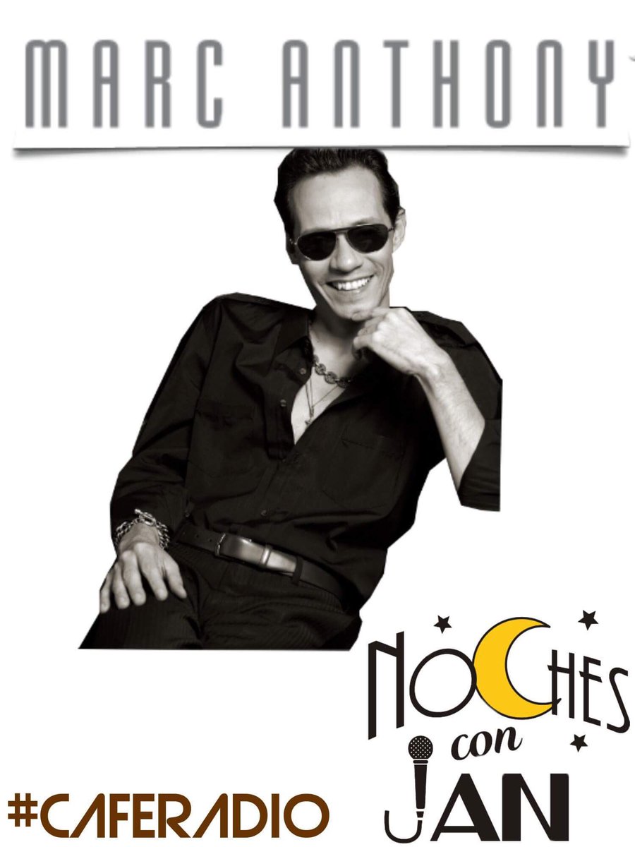 caferadio5's tweet photo. Hoy @MarcAnthony y @janlaamante_  llegarán a #NochesConJan en #CaféRadio 10:00/Méx https://t.co/slMpNem2mu https://t.co/jwHnmYdrRz