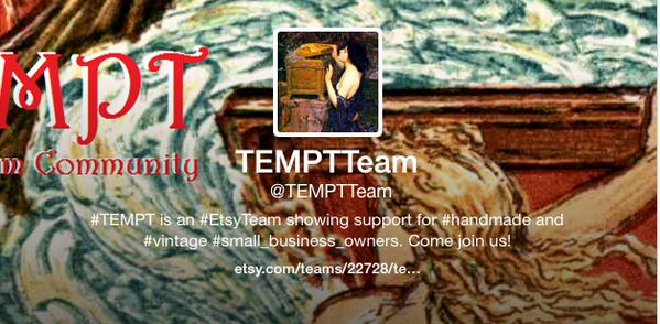 TEMPTTeam's tweet photo. #Etsians COME CHECK OUT SOME SUPPORTIVE TWEEPS!! JOIN IN THE FUN!! PROMOTING EACHOTHER!! #TEMPTTeam @TemptTeam https://t.co/KimA60anOt