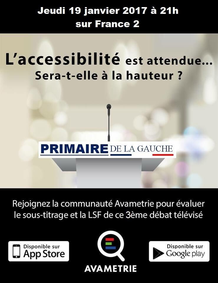 avametrie's tweet image. Demain à 21h sur #France2, l&apos;#accessibilité est attendue à la #PrimaireLeDebat. Sera-t-elle à la hauteur ? #soustitrage #lsf #PrimaireGauche