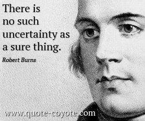 KFeeOD's tweet photo. #BurnsQuotes
"There is no such uncertainty as a sure thing" https://t.co/F7cKy7zKpO