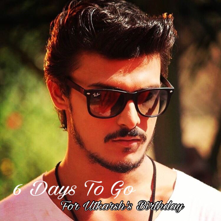 6 Days To Go #UtkarshGuptaBirthdayWeek