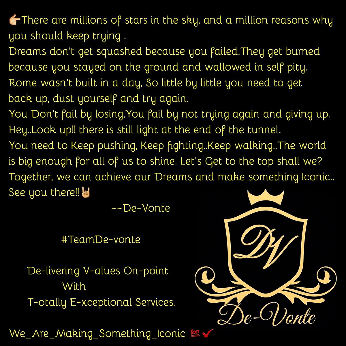 Devvonte's tweet image. Plan each day to perfection. Don't give up even  if you fail. Obstacles 
will come,  but it's how you rise above them that matters.
G'MORN