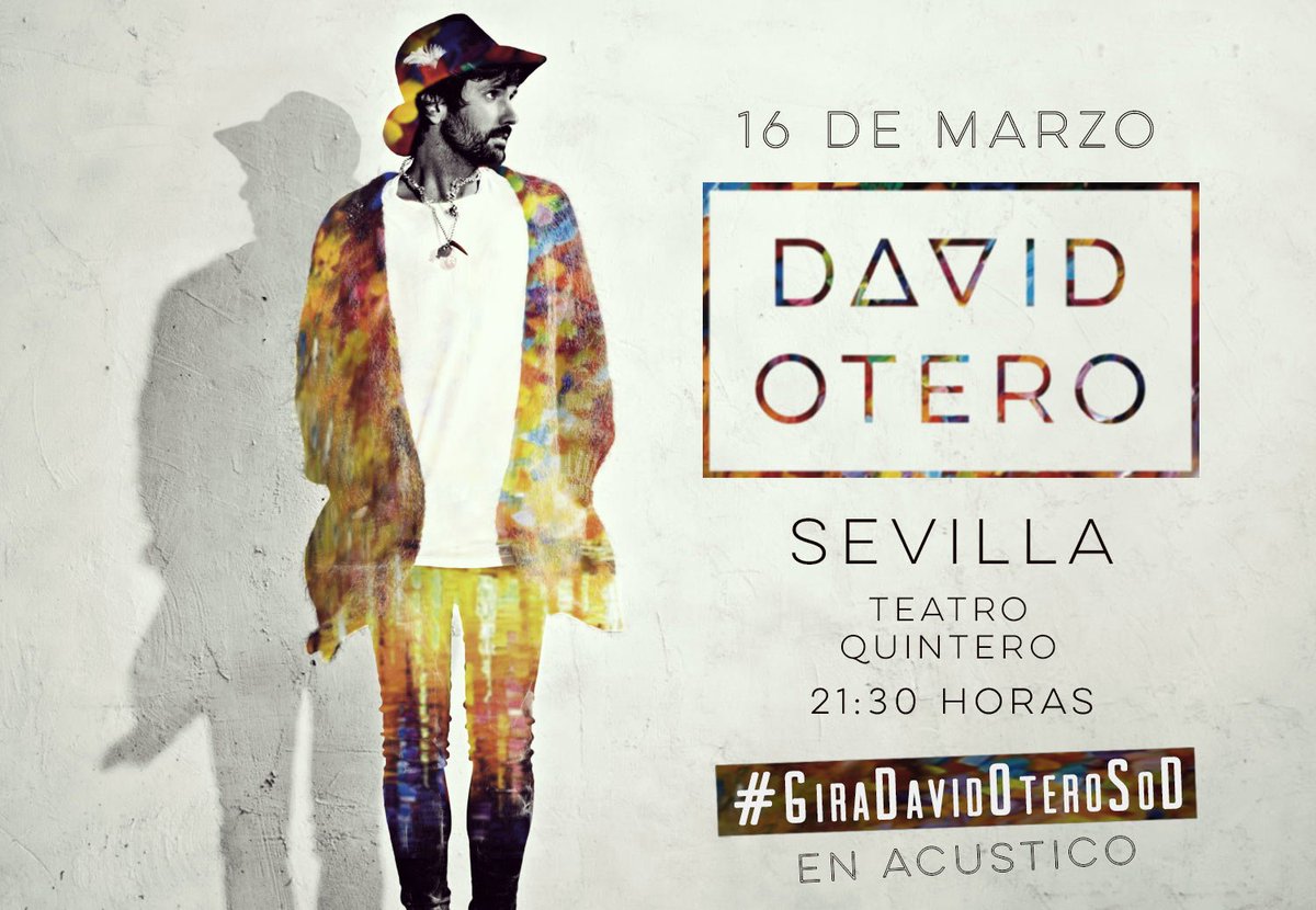 #Sevilla sonará a <a href="/davidotero/">davidotero</a>. Conciertazo en @TeatroQuintero el próximo 16 de Marzo. Entradas: bit.ly/2jw1Eeo