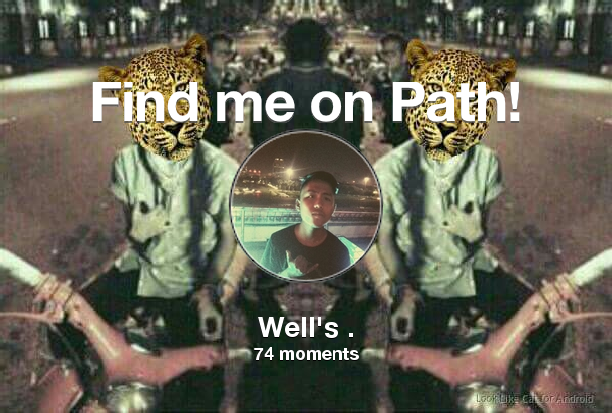 Find me on #Path now! Go to path.com/profile/2Avu9M