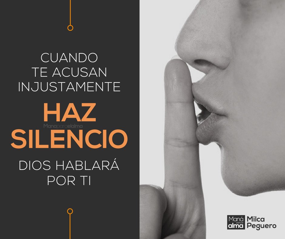 ManaParaElAlma's tweet photo. #ManáParaElAlma: ¿Te acusan injustamente? Ten paz y haz silencio. Tu causa está en las man… https://t.co/f0I7uYtv0h https://t.co/3rSrZkkRYf