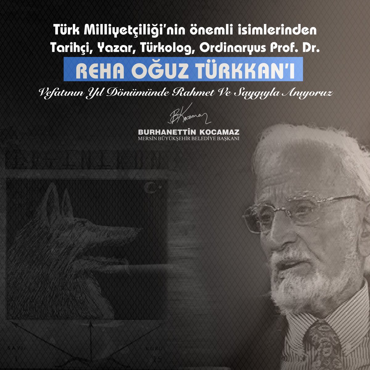 Tarihçi, Yazar, Türkolog, Ordinaryüs Prof. Dr. #RehaOğuzTürkkan'ı vefatının yıl dönümünde rahmet ve saygıyla anıyoruz.