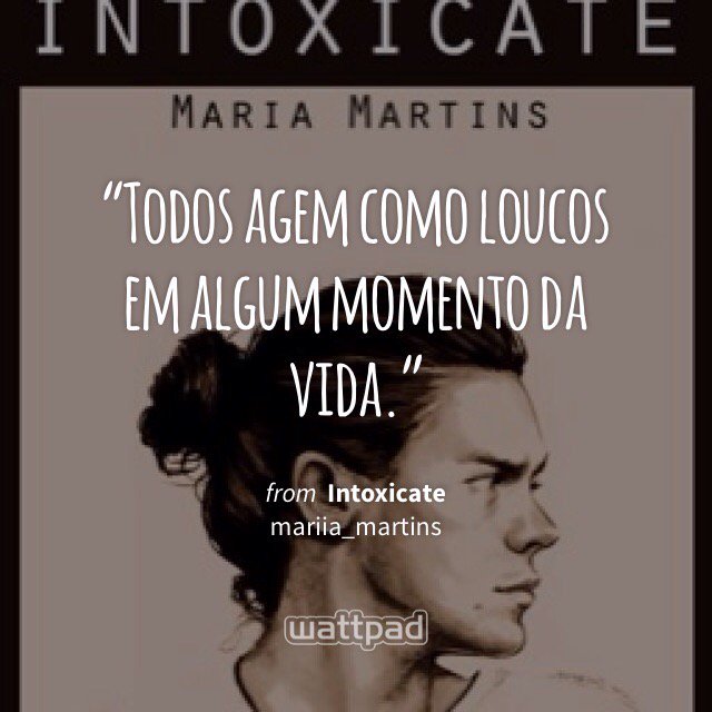 LarryIntoxicate's tweet image. "Todos agem como loucos em algum momento da vida." #Wattpad #Quote my.w.tt/UiNb/m4Ataswp2z @Foda_seSupremo