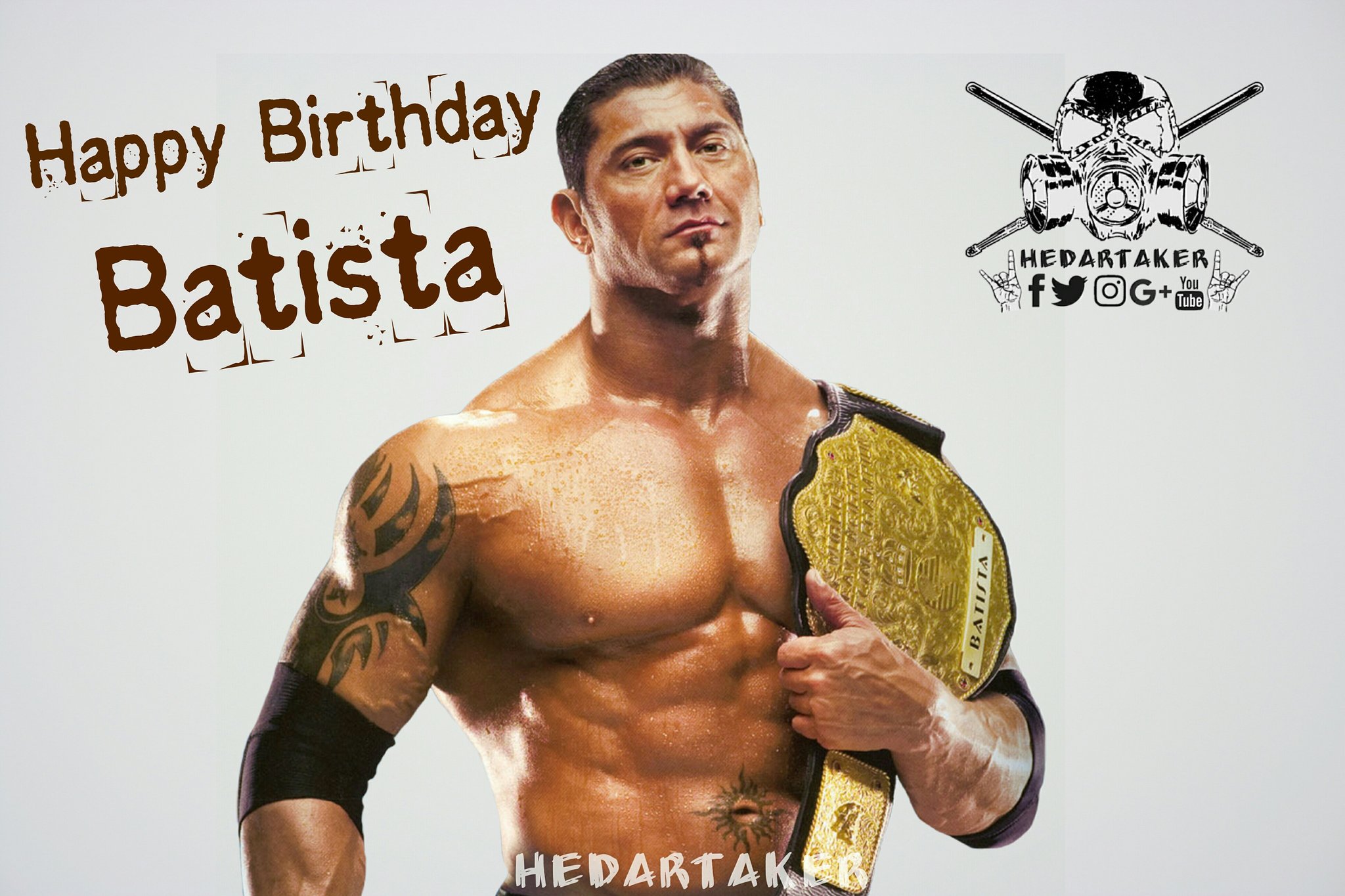 Happy Birthday To Batista 
