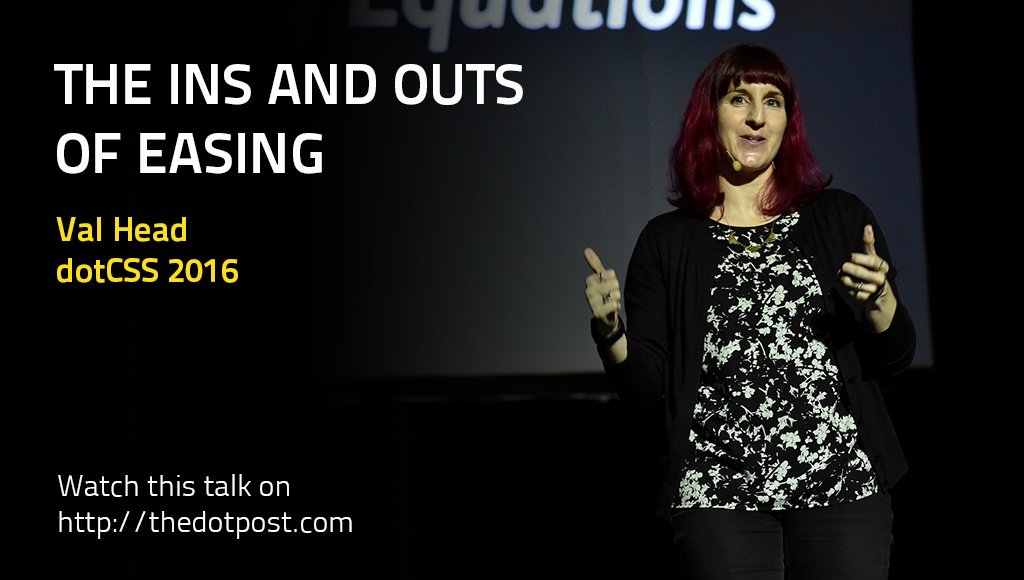 thedotpost's tweet image. We just published a new @dotCSS 2016 talk: Val Head @vlh - the Ins and Outs of Easing thedotpost.com/2016/12/val-he…