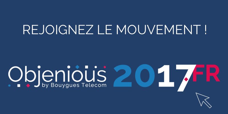 Objenious's tweet photo. #Objenious2017 : Rejoignez le mouvement ! https://t.co/kyuseO9aM1 https://t.co/OUXgZjHPz3