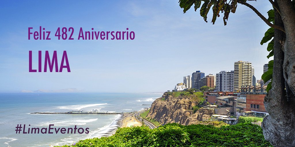 sabastizagal's tweet photo. ¡Feliz 482 aniversario Lima! Ciudad donde tus eventos #MICE pueden ser inolvidables #LimaEventos https://t.co/RkDq8Xr3Bp